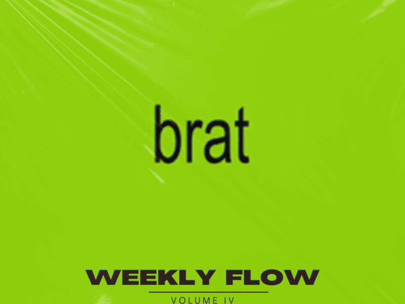 WEEKLY FLOW: VOLUME&nbsp;IV